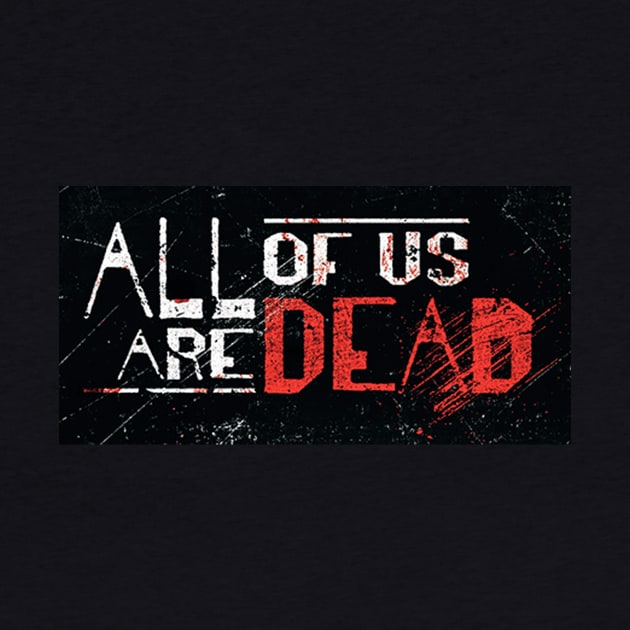 All of us are dead by Fashion by Gail